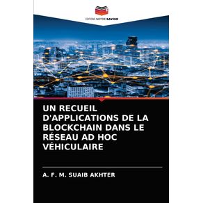 UN-RECUEIL-DAPPLICATIONS-DE-LA-BLOCKCHAIN-DANS-LE-RESEAU-AD-HOC-VEHICULAIRE