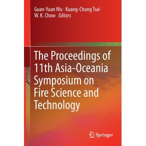 The-Proceedings-of-11th-Asia-Oceania-Symposium-on-Fire-Science-and-Technology