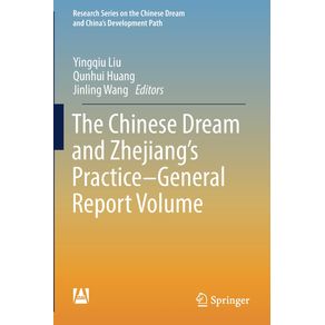The-Chinese-Dream-and-Zhejiangs-Practice-General-Report-Volume