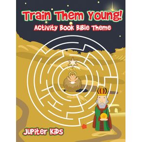 Train-Them-Young--Activity-Book-Bible-Theme