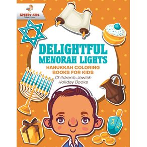Delightful-Menorah-Lights---Hanukkah-Coloring-Books-for-Kids-|-Childrens-Jewish-Holiday-Books