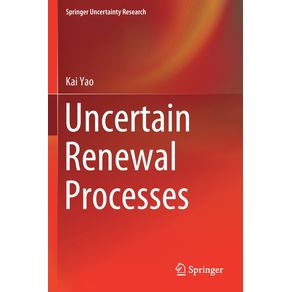 Uncertain-Renewal-Processes