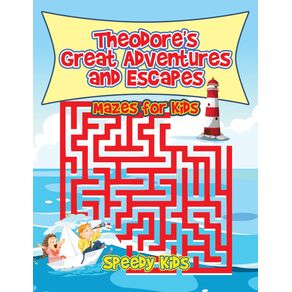Theodores-Great-Adventures-and-Escapes