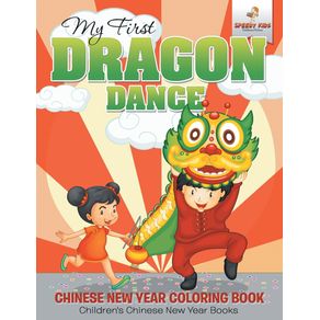 My-First-Dragon-Dance---Chinese-New-Year-Coloring-Book-|-Childrens-Chinese-New-Year-Books