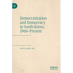 Democratization-and-Democracy-in-South-Korea-1960-Present