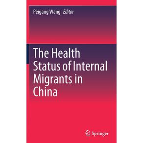 The-Health-Status-of-Internal-Migrants-in-China