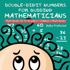 Double-Digit-Numbers-for-Budding-Mathematicians---Math-Books-for-1st-Graders-|-Childrens-Math-Books
