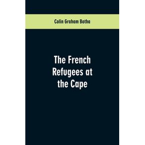 The-French-Refugees-at-the-Cape