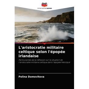 Laristocratie-militaire-celtique-selon-lepopee-irlandaise