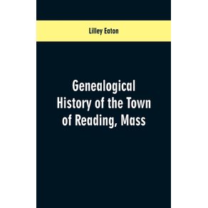 Genealogical-History-of-the-Town-of-Reading-Mass.