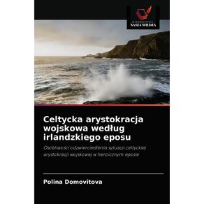 Celtycka-arystokracja-wojskowa-wedlug-irlandzkiego-eposu