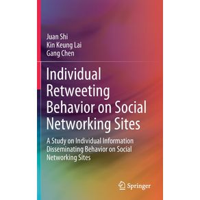 Individual-Retweeting-Behavior-on-Social-Networking-Sites