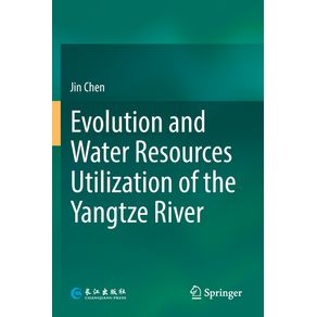 Evolution-and-Water-Resources-Utilization-of-the-Yangtze-River