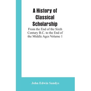 A-History-of-Classical-Scholarship