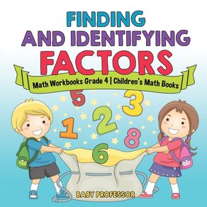 Finding-and-Identifying-Factors---Math-Workbooks-Grade-4-|-Childrens-Math-Books