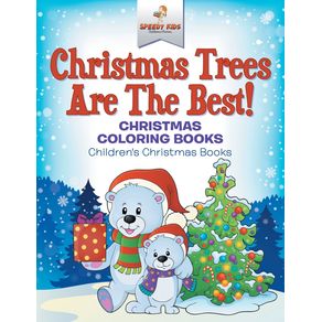 Christmas-Trees-Are-The-Best--Christmas-Coloring-Books-|-Childrens-Christmas-Books