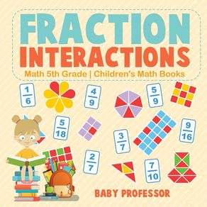 Fraction-Interactions---Math-5th-Grade-|-Childrens-Math-Books