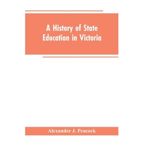 A-History-of-State-Education-in-Victoria