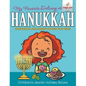 My-Favorite-Delicacy-At-Hanukkah---Hanukkah-Coloring-Books-for-Kids-|-Childrens-Jewish-Holiday-Books