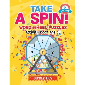 Take-A-Spin--Word-Wheel-Puzzles-Volume-2---Activity-Book-Age-10