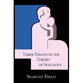 Three-Essays-on-the-Theory-of-Sexuality