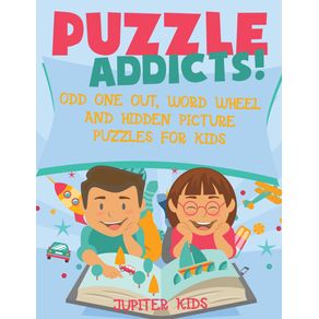 Puzzle-Addicts--Odd-One-Out-Word-Wheel-and-Hidden-Picture-Puzzles-for-Kids