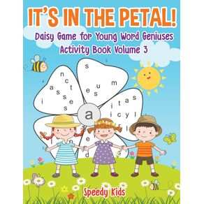 Its-in-the-Petal--Daisy-Game-for-Young-Word-Geniuses---Activity-Book-Volume-3
