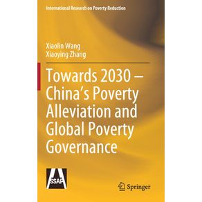 Towards-2030---Chinas-Poverty-Alleviation-and-Global-Poverty-Governance