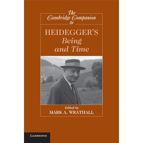 The-Cambridge-Companion-to-Heideggers-Being-and-Time