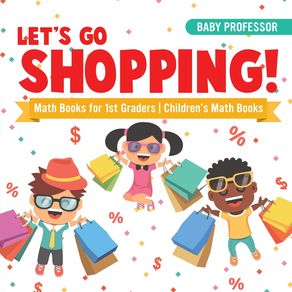 Lets-Go-Shopping----Math-Books-for-1st-Graders-|-Childrens-Math-Books