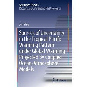 Sources-of-Uncertainty-in-the-Tropical-Pacific-Warming-Pattern-under-Global-Warming-Projected-by-Coupled-Ocean-Atmosphere-Models