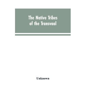 The-Native-tribes-of-the-Transvaal