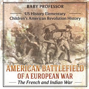 American-Battlefield-of-a-European-War