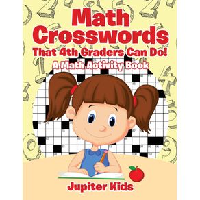 Math-Crosswords-That-4th-Graders-Can-Do--A-Math-Activity-Book