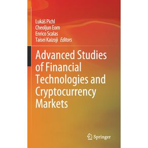 Advanced-Studies-of-Financial-Technologies-and-Cryptocurrency-Markets