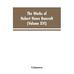 The-Works-of-Hubert-Howe-Bancroft