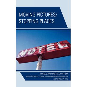 Moving-Pictures-Stopping-Places