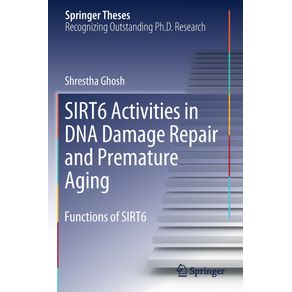 SIRT6-Activities-in-DNA-Damage-Repair-and-Premature-Aging