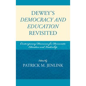 Deweys-Democracy-and-Education-Revisited