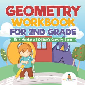 Geometry-Workbook-for-2nd-Grade---Math-Workbooks-|-Childrens-Geometry-Books