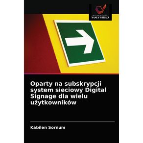 Oparty-na-subskrypcji-system-sieciowy-Digital-Signage-dla-wielu-uzytkownikow