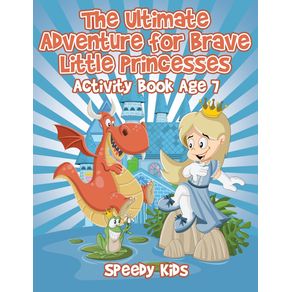 The-Ultimate-Adventure-for-Brave-Little-Princesses