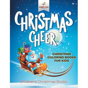 Christmas-Cheer---Christmas-Coloring-Books-For-Kids-|-Childrens-Christmas-Books