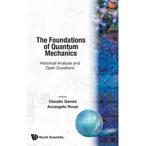 The-Foundations-of-Quantum-Mechanics