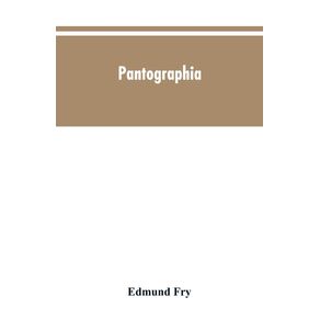 Pantographia--containing-accurate-copies-of-all-the-known-alphabets-in-the-world--together-with-an-English-explanation-of-the-peculiar-force-or-power-of-each-letter