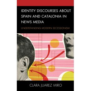 Identity-Discourses-about-Spain-and-Catalonia-in-News-Media