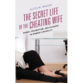 The-Secret-Life-of-the-Cheating-Wife