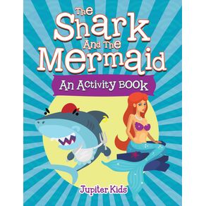 The-Shark-and-the-Mermaid--An-Activity-Book-