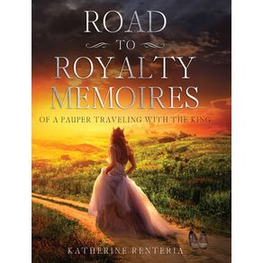 Road-To-Royalty-Memoires