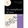 The-Metaphysics-of-Time